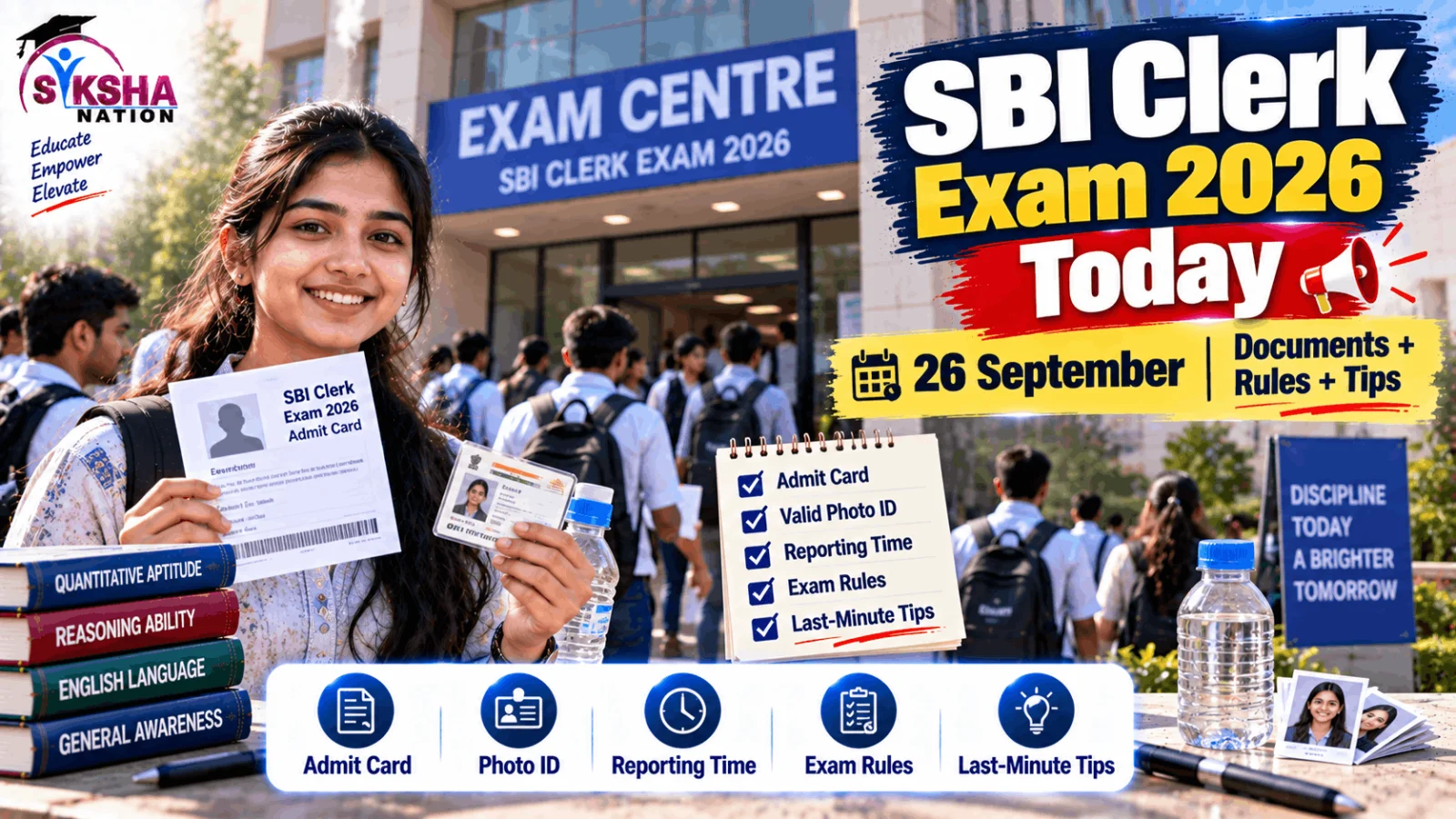 SBI Clerk Exam 2026 Today: 26 सितंबर Exam Day पर क्या लेकर जाएं? Documents, Rules और Last-Minute Tips